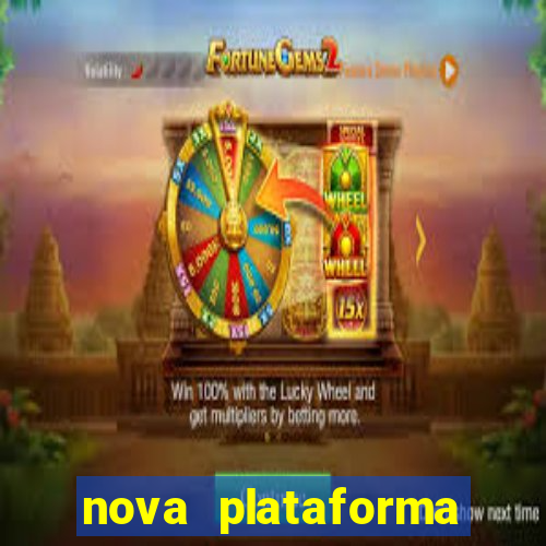 nova plataforma pagando muito